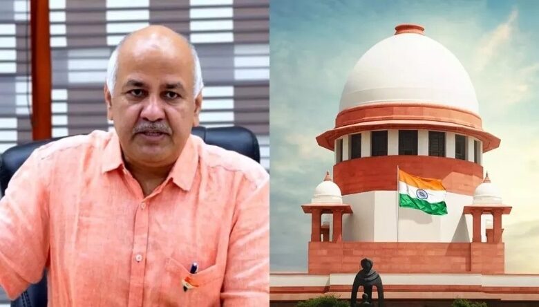 Manish Sisodia: सुप्रीम कोर्ट ने ED को समय दिया, मनीष सिसोदिया का और हुआ लंबा इंतजार