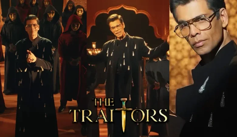 इस दिन The Traitors रिलीज होगा, करण जौहर ने कंटेस्टेंट्स के नामों का हिंट दिया
