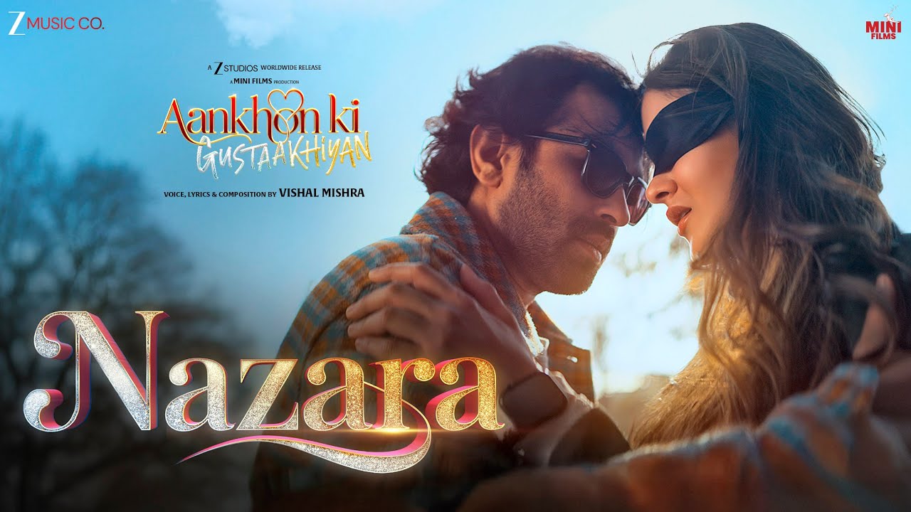 Aankhon Ki Gustaakhiyan: Shanaya Kapoor की Film का नया गाना ‘नजारा’ हुआ रिलीज