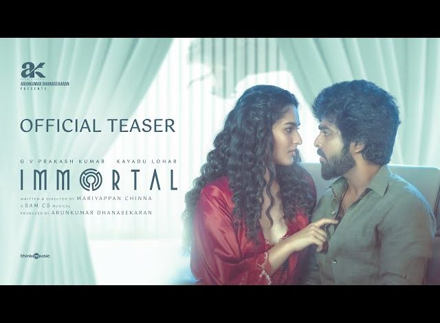 Immortal Trailer में GV Prakash Kumar और Kayadu Lohar